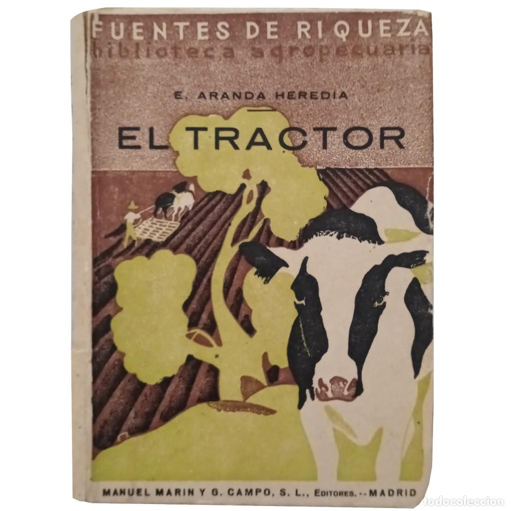 Libros antiguos: EL TRACTOR. Aranda Heredia, E. - Foto 1