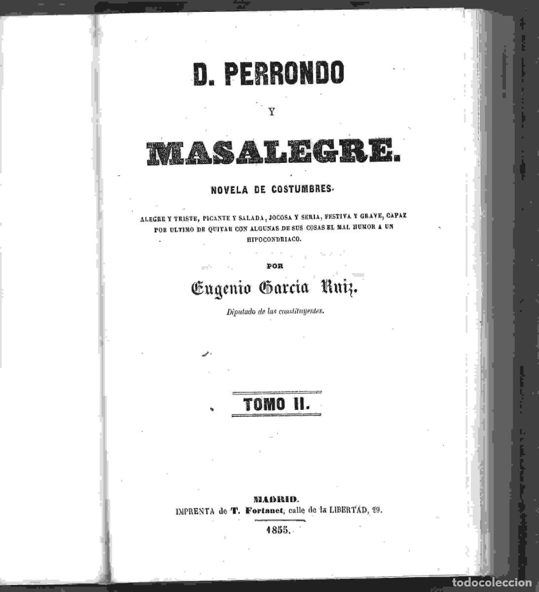 Libri antichi: GARCIA RUIZ,,PERRONDO Y MASALEGRE novela de costumbres, tomo II y III, ,1855