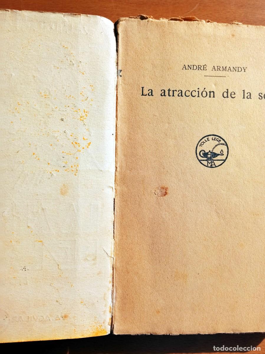 Libros antiguos: La atracci&oacute;n de la selva, Andr&eacute; Armandy - Foto 4