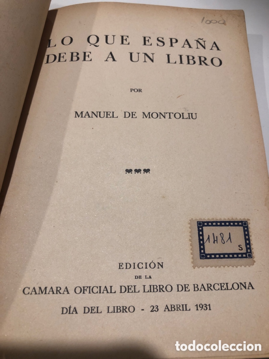 Libros antiguos: Lo que espa&ntilde;a debe a un libro. Manuel de montoliu - Foto 2