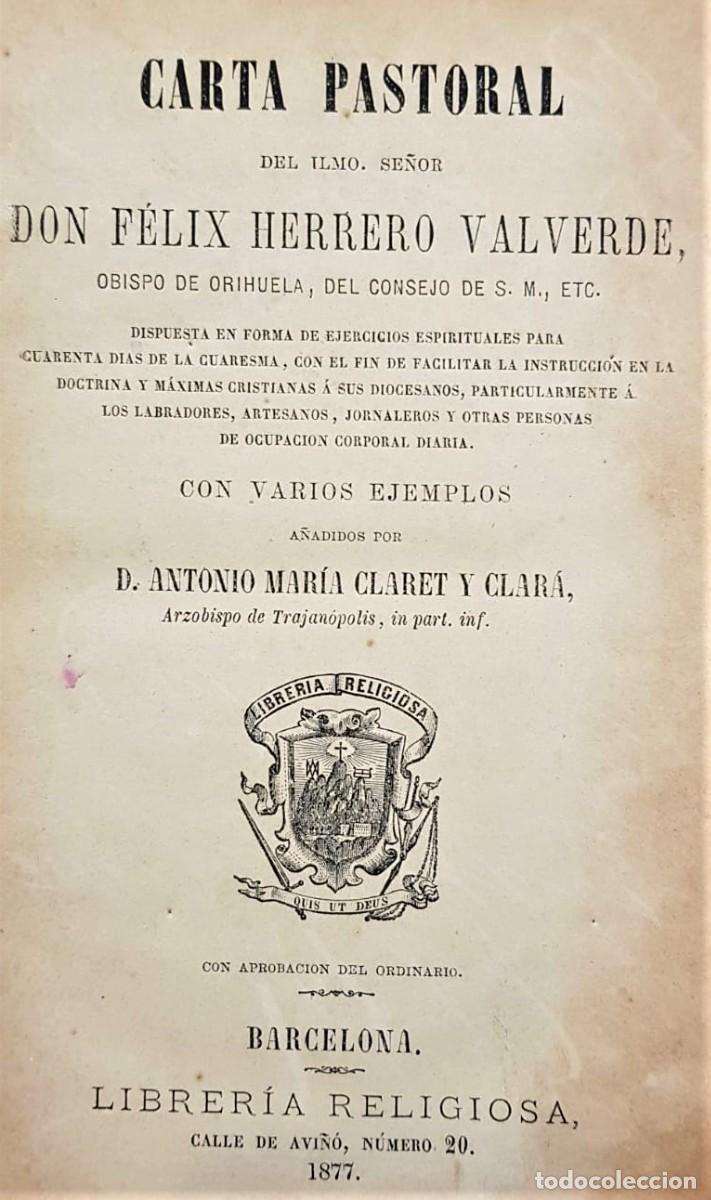Libri antichi: HERRERO VALVERDE, F&eacute;lix. Carta pastoral. Dispuesta en forma de Ejercicios espirituales para cuarenta