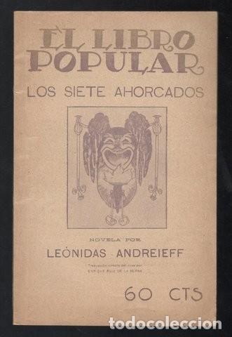 Libros antiguos: ANDREIEFF, Le&oacute;nidas: LOS SIETE AHORCADOS. El Libro Popular n&ordm; 8