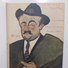 Libros antiguos: LAS CACATÚAS. ENRIQUE GARCÍA ALVAREZ / ANTONIO CASERO. LA NOVELA TEATRAL. 1917
