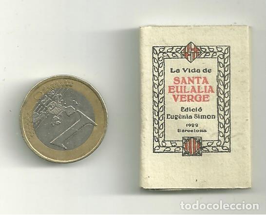 Libros antiguos: LIBRO MINIATURA-BIBLIOTECA MINUSCULA CATALANA-VIDA DE SANTA EULALIA-LA NEOTIPIA-BARCELONA 1922