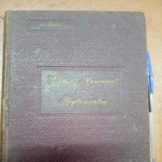 Libros antiguos: ANTIGUO LIBRO ESTATUTO MUNICIPAL Y SUS REGLAMENTOS DE 8 DE MARZO DE 1924.