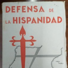 Libros antiguos: 1934 - DEFENSA DE LA HISPANIDAD - RAMIRO DE MAEZTU - PRIMERA EDICIÓN - INENCONTRABLE. Lote 374010789