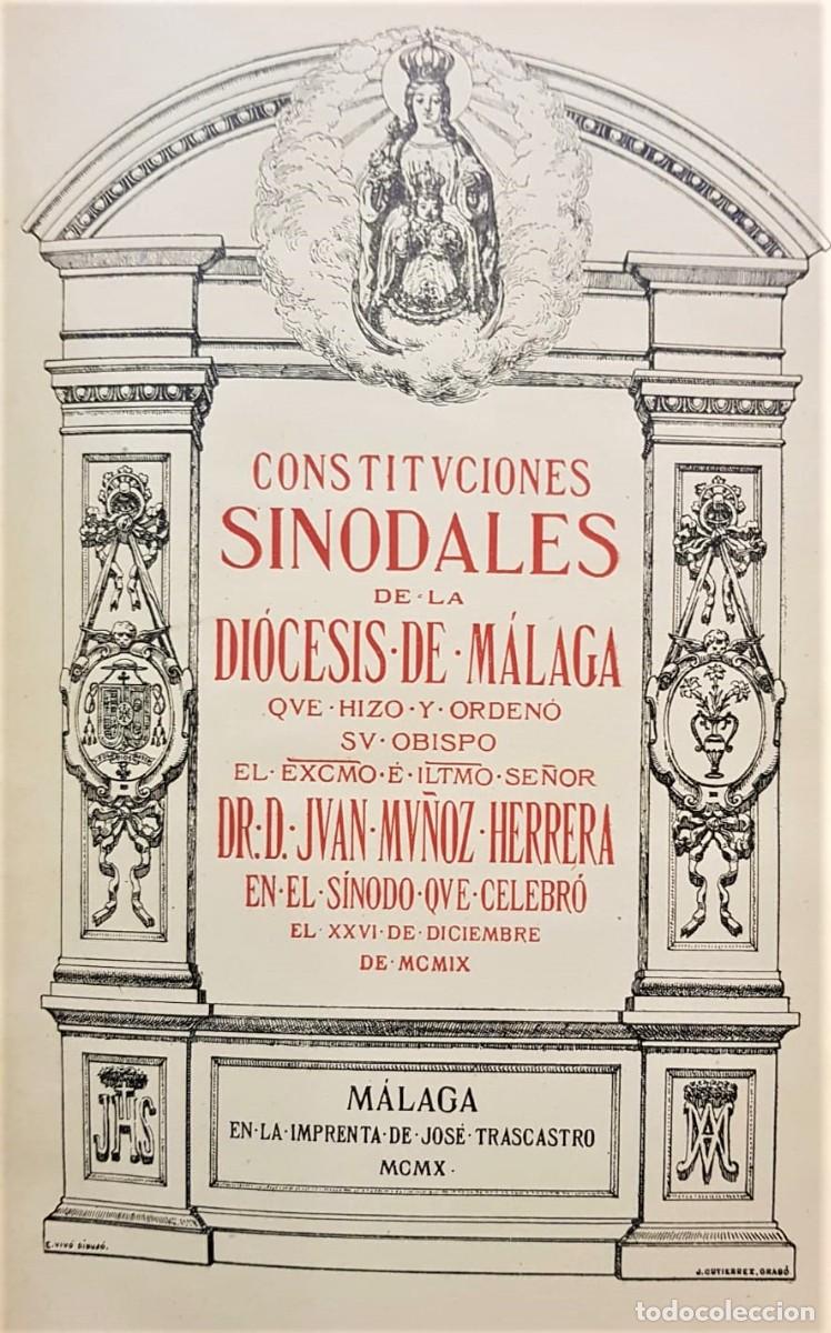 Libros antiguos: CONSTITUCIONES Sinodales de la Di&oacute;cesis de M&aacute;laga 1910 - Foto 1