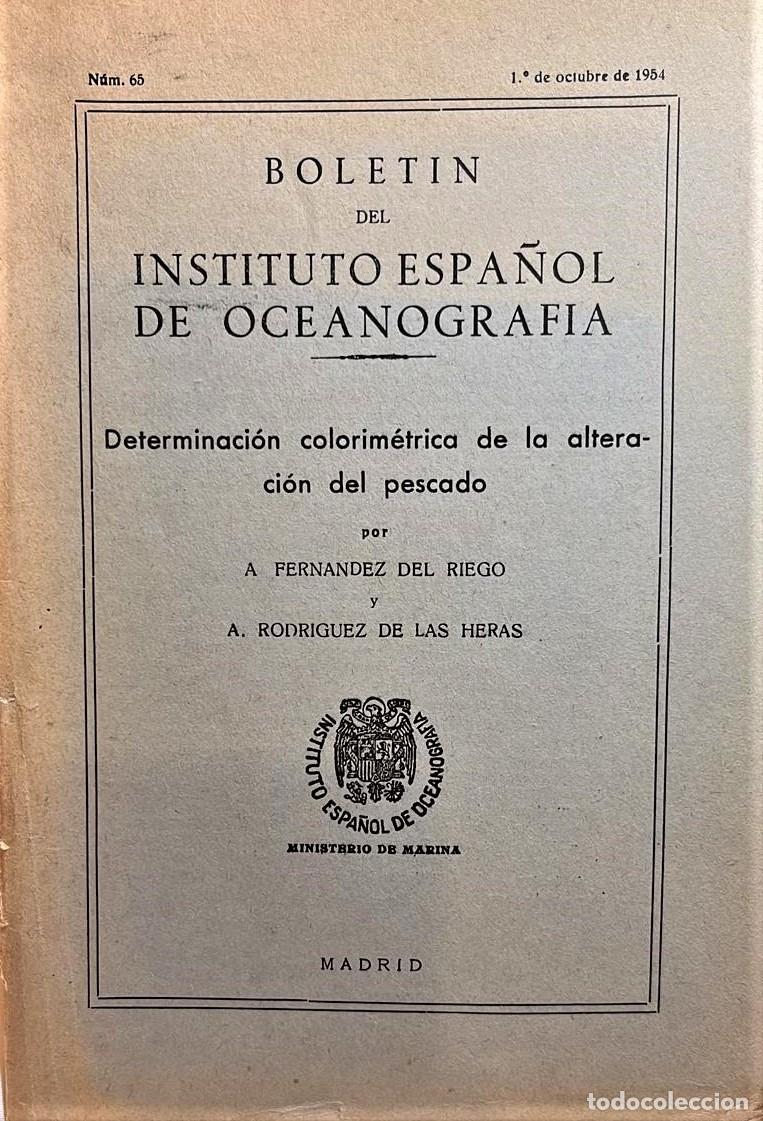Libri antichi: Bolet&iacute;n del Instituto Espa&ntilde;ol de Oceanograf&iacute;a. Determinaci&oacute;n colorim&eacute;trica de la alteraci&oacute;n del...