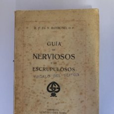 Libros antiguos: GUÍA DE NERVIOSOS Y DE ESCRUPULOSOS,(BOLS 11)