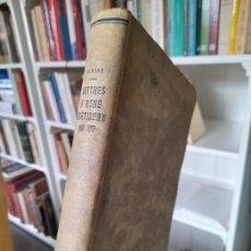 Libros antiguos: LETTRES À RENÉ MARTINEAU 1901-1917 LÉON BLOY, PUBLICADO POR ÉDITIONS DE LA MADELEINE, PARIS, 1933. Lote 374419244