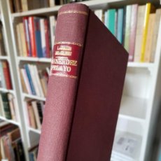 Libros antiguos: MUY RARO. DEDICADO POR LOS AUTORES. MENENDEZ PELAYO, BIOGRAFIA, MADRID, JUAN PUEYO, 1913, UNA JOYA