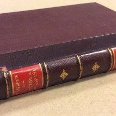 Libros antiguos: HISTORIA GENERAL DE ESPAÑA. MODESTO LAFUENTE Y JUAN VALERA. TOMO XXIV. MONTANER Y SIMÓN EDITORE 1890