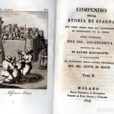 Libros antiguos: ASCARGORTA : COMPENDIO DELLA STORIA DE SPAGNA TOMO II (MILANO, 1824)