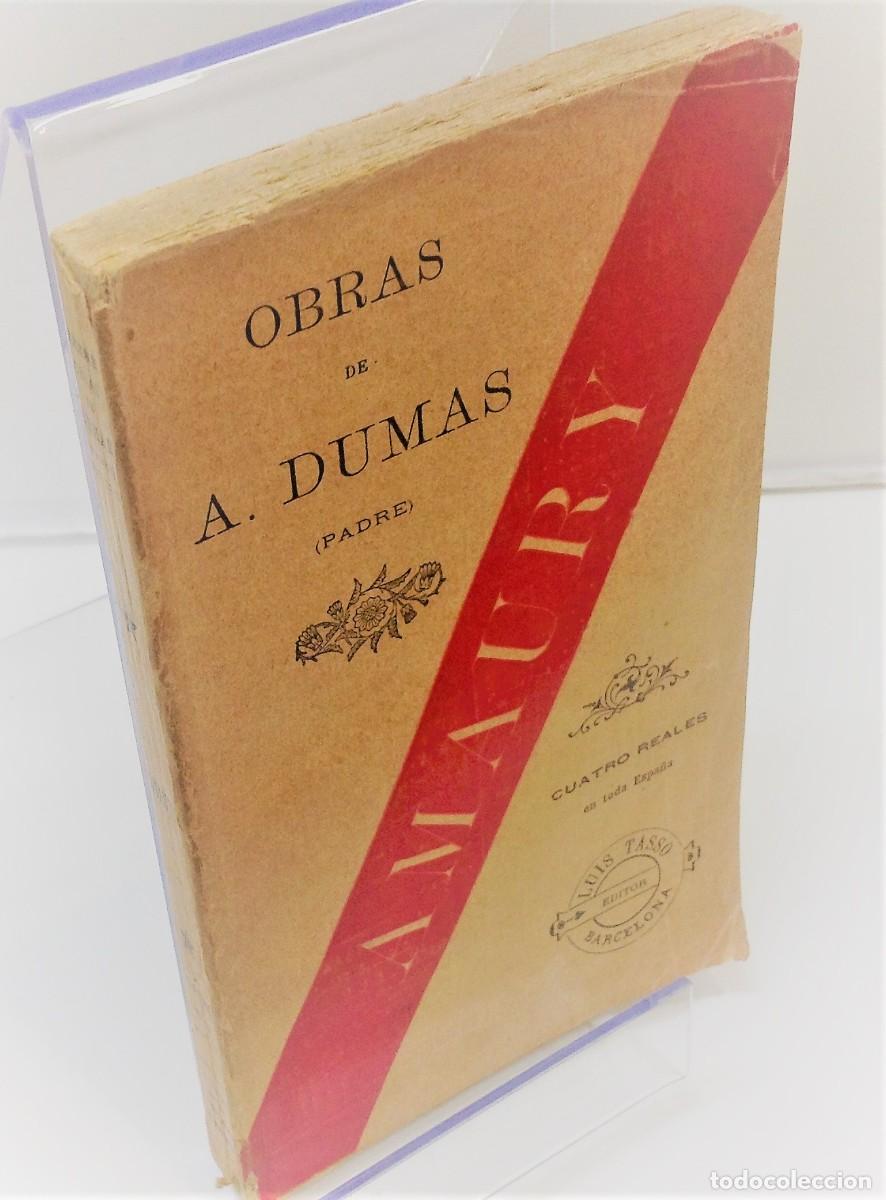 Libros antiguos: ALEJANDRO DUMAS (PADRE) ... AMAURY ... (1920) - Foto 1