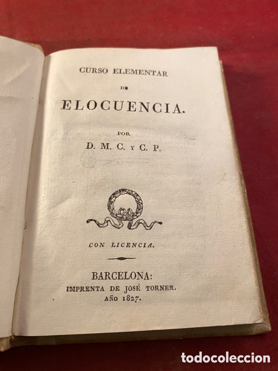 Libros antiguos: CURSO ELEMENTAR DE ELOCUENCIA. 1827 - Foto 1