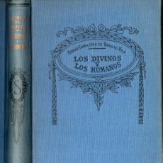 Libros antiguos: VARGAS VILA : LOS DIVINOS Y LOS HUMANOS (SOPENA, C. 1930)