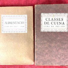 Libros antiguos: CLASSES DE CUINA CURS 1927- 1928. JOSEP RONDISSONI. 2 VOL. INST. CULTURA DE LA DONA