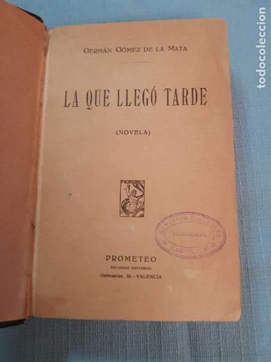 Libros antiguos: LA QUE LLEGO TARDE- G.GOMEZ - Foto 1