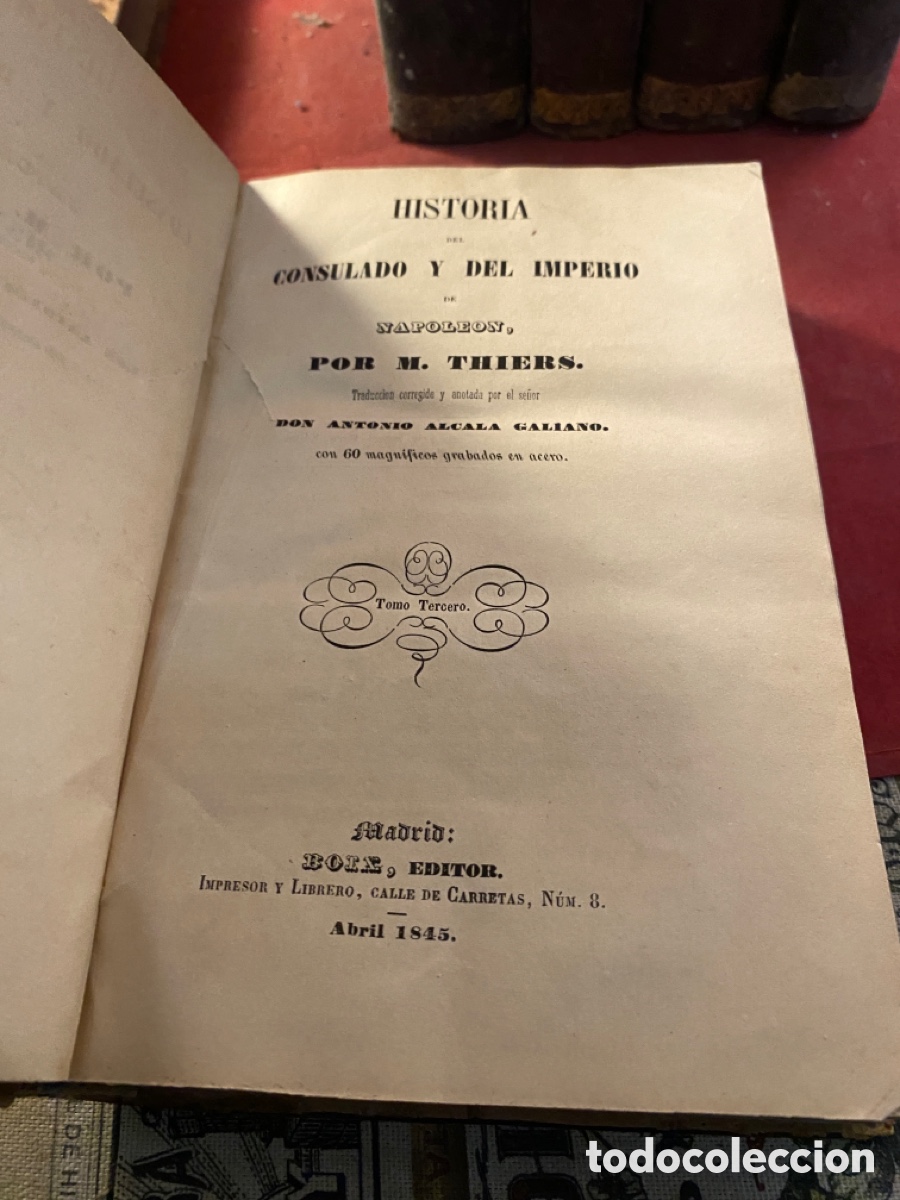 Libros antiguos: HISTORIA DEL CONSULADO Y DEL IMPERIO 1849. 6 tomos - Foto 4