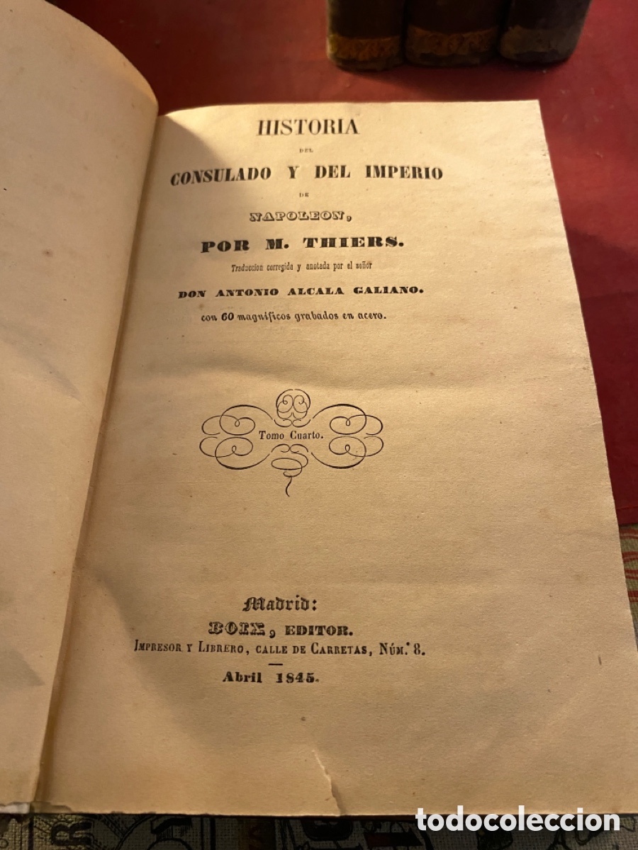Libros antiguos: HISTORIA DEL CONSULADO Y DEL IMPERIO 1849. 6 tomos - Foto 5