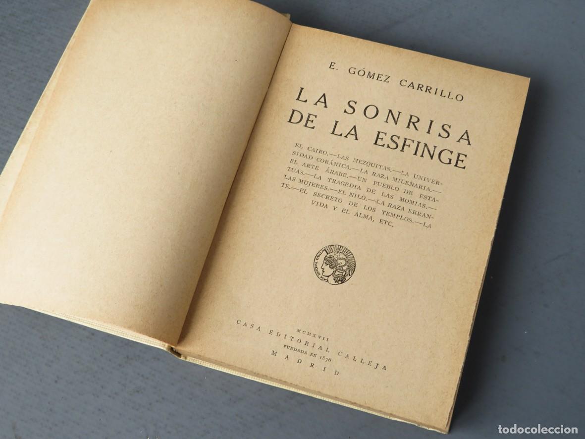 Libros antiguos: LA SONRISA DE LA ESFINGE. E. G&Oacute;MEZ CARRILLO. MADRID 1917 - Foto 3
