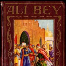 Libros antiguos: ALÍ BEY (ARALUCE, 1929)