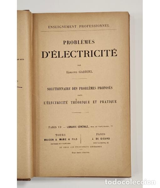 Libros antiguos: PROBL&Egrave;MES D&rsquo;&Eacute;LECTRICIT&Eacute;: SOLUTIONNAIRE. GABRIEL, Edmond. Librairie G&eacute;n&eacute;rale. 1920. - Foto 2