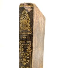 Libros antiguos: EL HOMBRE FELIZ, ARTE DE VIVIR CONTENTO, TEODORO DE ALMEIDA, 1860. 13X20 CM.