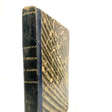 Libros antiguos: LAS DELICIAS DEL CLAUSTRO Y MIS ÚLTIMOS MOMENTOS EN SU SENO. FERNANDO PATXOT - 1875