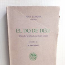 Libros antiguos: EL DO DE DEU. RECULL D'ARTICLES. JOAN LLIMONA. EDITORIAL POLIGLOTA, 1930. CATALÁN.