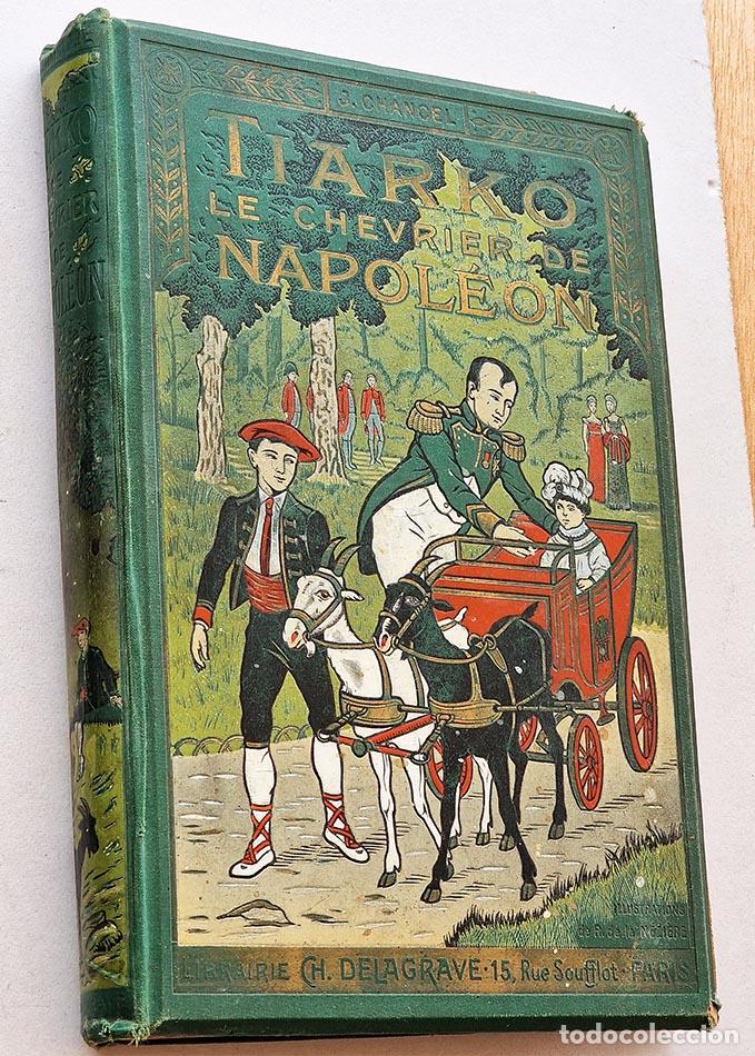 Libros antiguos: TIARKO, LE CHEVRIER DE NAPOLE&Oacute;N - CHANCEL - Foto 1