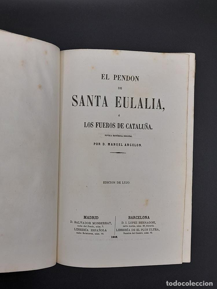 Old books: El Pendon de Santa Eulalia &oacute; Los Fueros de Catalu&ntilde;a