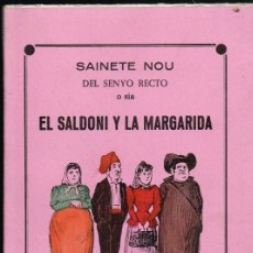 Libros antiguos: 1898 FACSIMIL EL SALDONI Y LA MARGARIDA LITERATURA DE CORDILL / CORDEL 4 PARTES OBRA COMPLETA