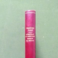 Libros antiguos: AVENTURAS DEL CABALLERO ROGELIO DE AMARAL - 1ª EDICION 1933 - WENCESLAO FERNANDEZ FLOREZ. Lote 380686769