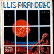 Libros antiguos: LUIS PIRANDELLO : EL CABALLO EN LA LUNA (SEMPERE). Lote 380698524