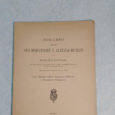 Libros antiguos: JUAN VALERA: DISCURSO LEIDO ANTE SUS MAJESTADES Y ALTEZAS REALES EL 13 DE MAYO DE 1900