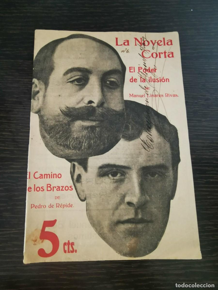 Libros antiguos: LINARES RIVAS, Manuel. El poder de la ilusi&oacute;n; El camino de los brazos / Pedro de R&eacute;pide (La novela - Foto 1