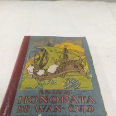 Libros antiguos: HONORATA DE WAN-GULD. EMILIO SALGARI, BIBLIOTECA CALLEJA, PRINCIPIOS DEL SIGLO XX