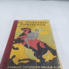 Libros antiguos: EL CAPITÁN TORMENTA. EMILIO SALGARI, BIBLIOTECA CALLEJA, PRINCIPIOS DEL SIGLO XX