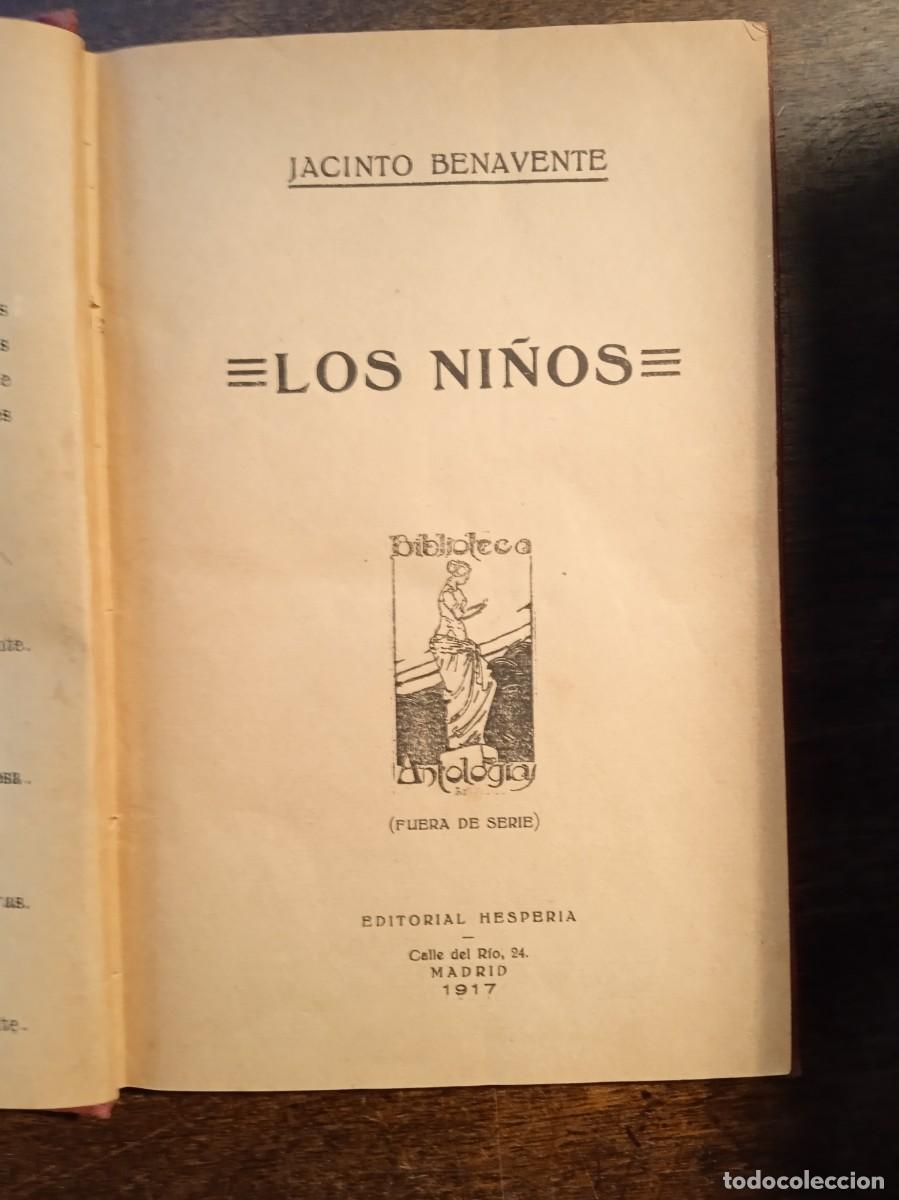 Libros antiguos: Jacinto Benavente. LOS NI&Ntilde;OS. 1917. - Foto 1
