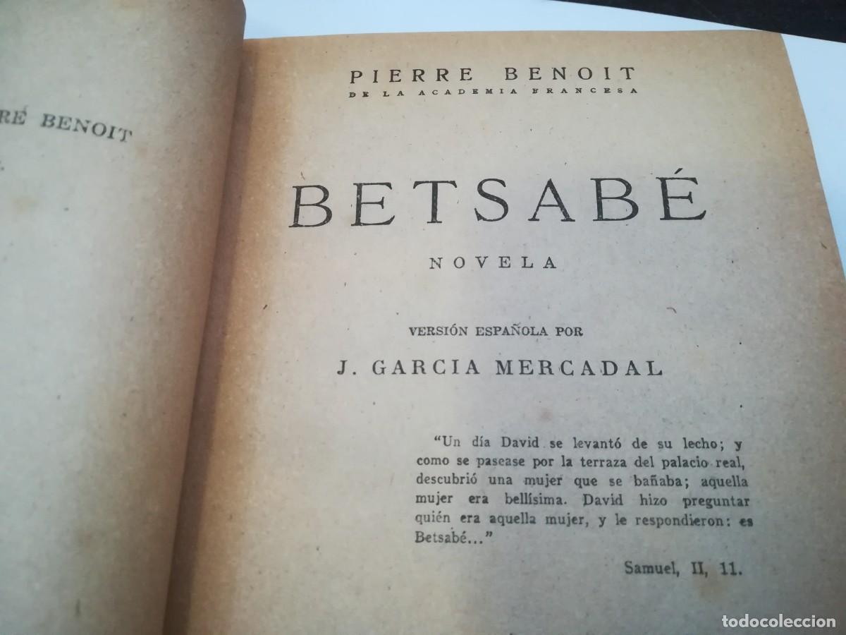 Libros antiguos: BETSABE / PIERRE BENOIT / SOCIENDAD GENERAL ESPA&Ntilde;OLA DE LIBRER&Iacute;A / D005 - Foto 6