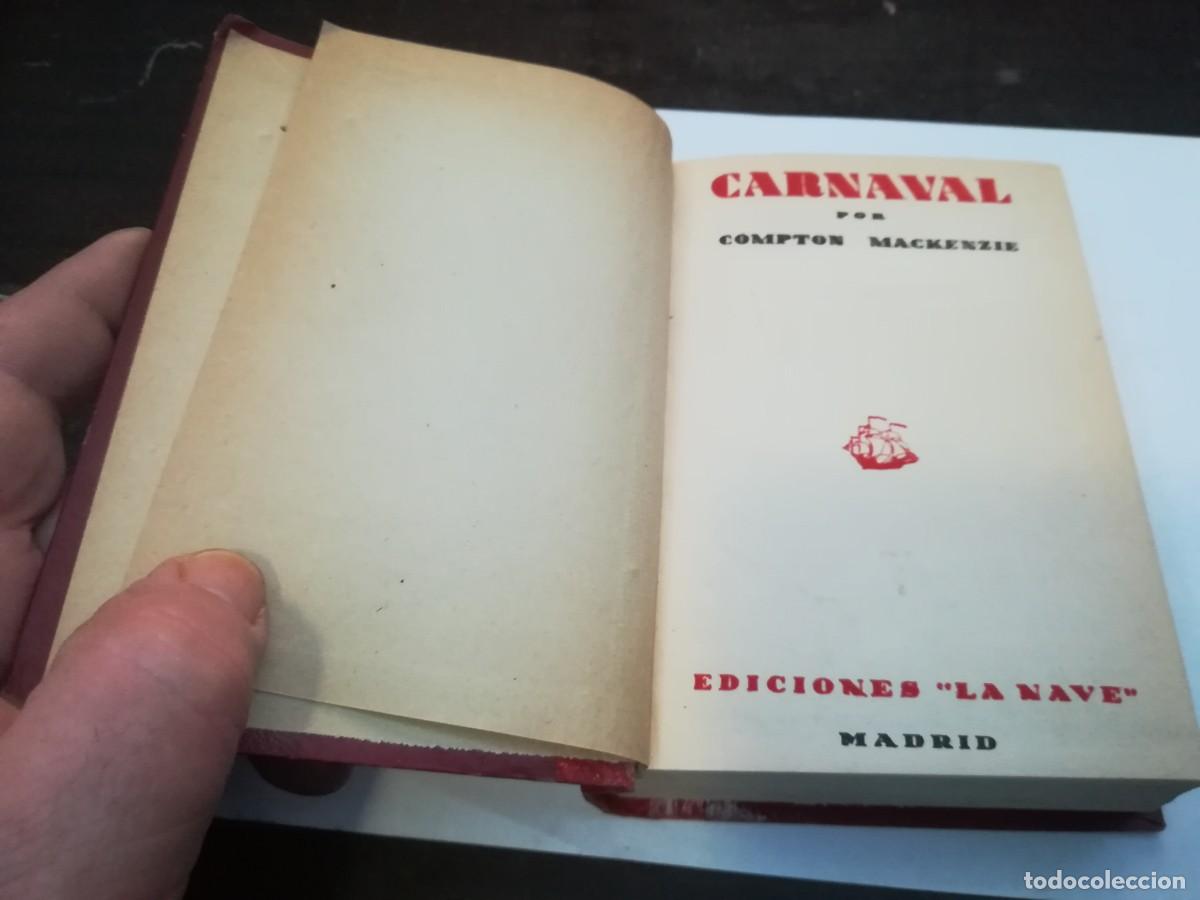 Libros antiguos: CARNAVAL / COMPTON MACKENZIE / LA NAVE / D005 - Foto 3