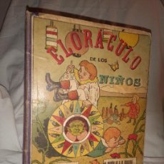 Libros antiguos: EL ORACULO DE LOS NIÑOS - AÑO 1902 - MUY ILUSTRADO.