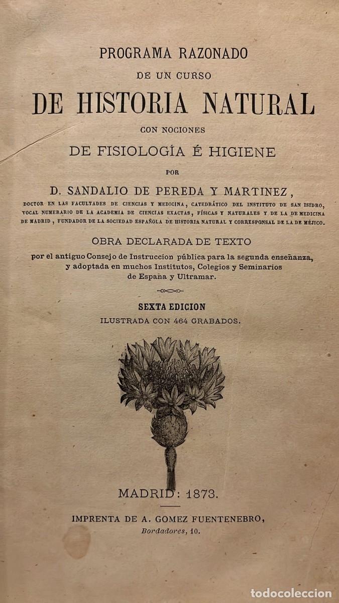 Libros antiguos: PEREDA Y MART&Iacute;NEZ, Sandalio de. Programa razonado de un curso de historia natural con nociones de fi