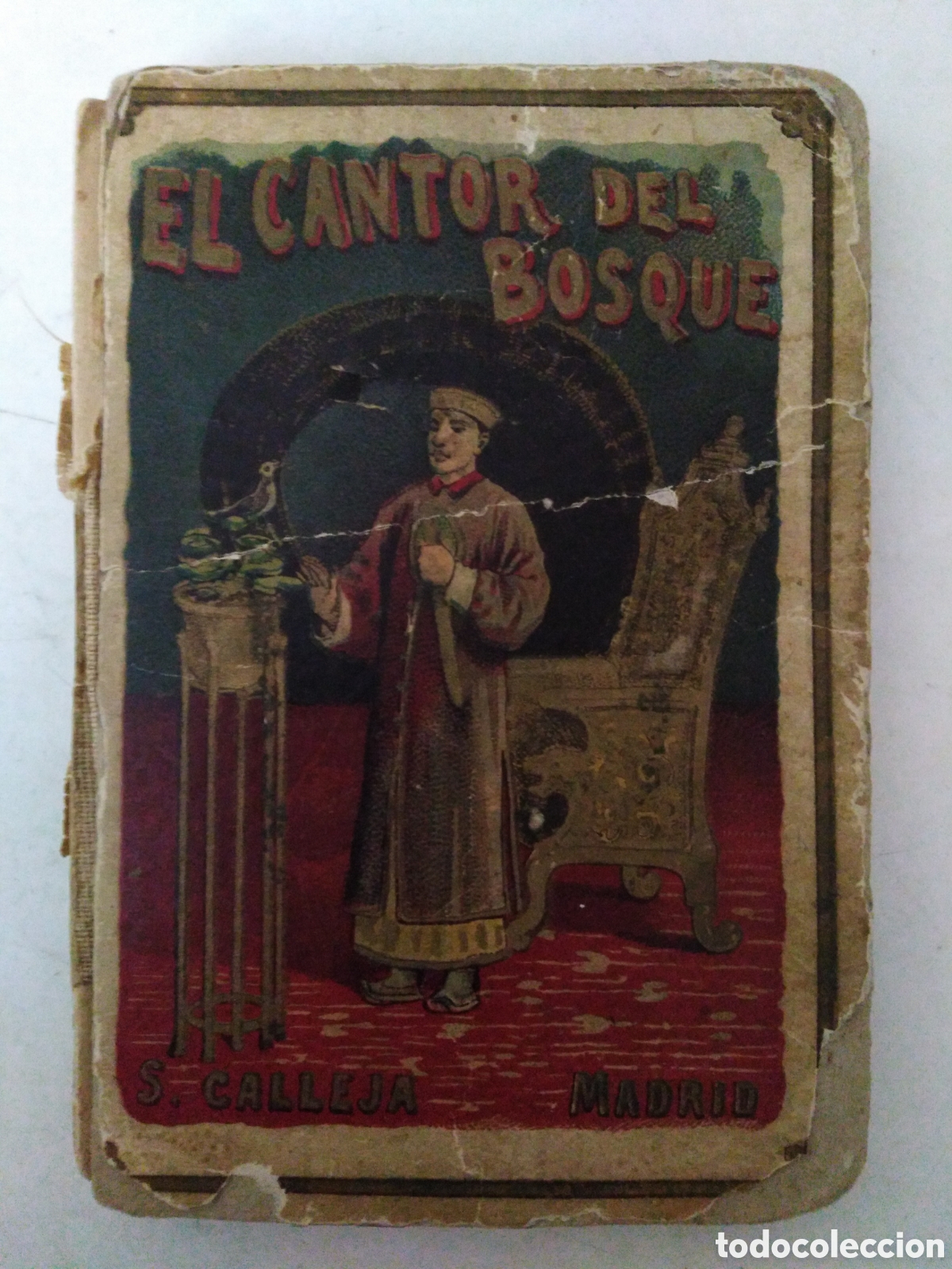 Libros antiguos: El cantor del bosque calleja 1901, biblioteca de recreo ( ilustrado ) 10 cm X 7.50 cm
