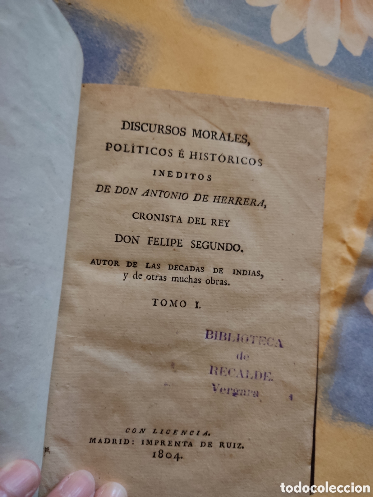 Old books: Discursos morales 1804, guerra civil 1836,