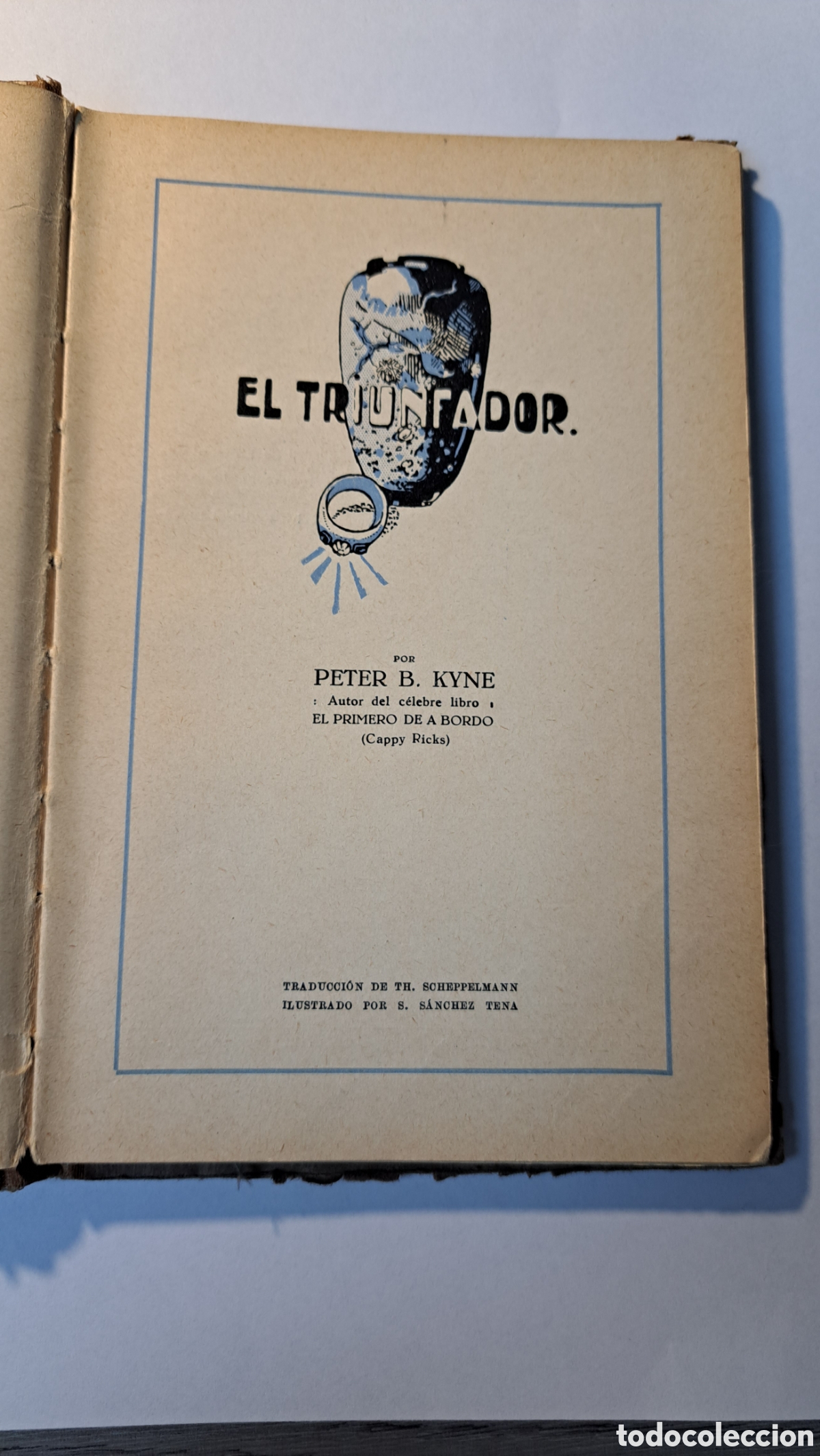 Libros antiguos: El triunfador, de Peter B. Kyne - Foto 1