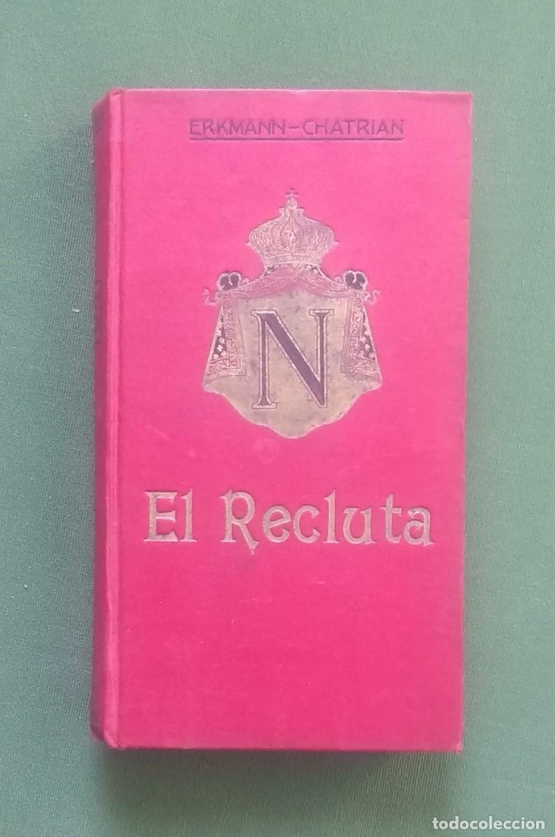 Libros antiguos: EL RECLUTA - ERKMANN-CHATRIAN. - Foto 1