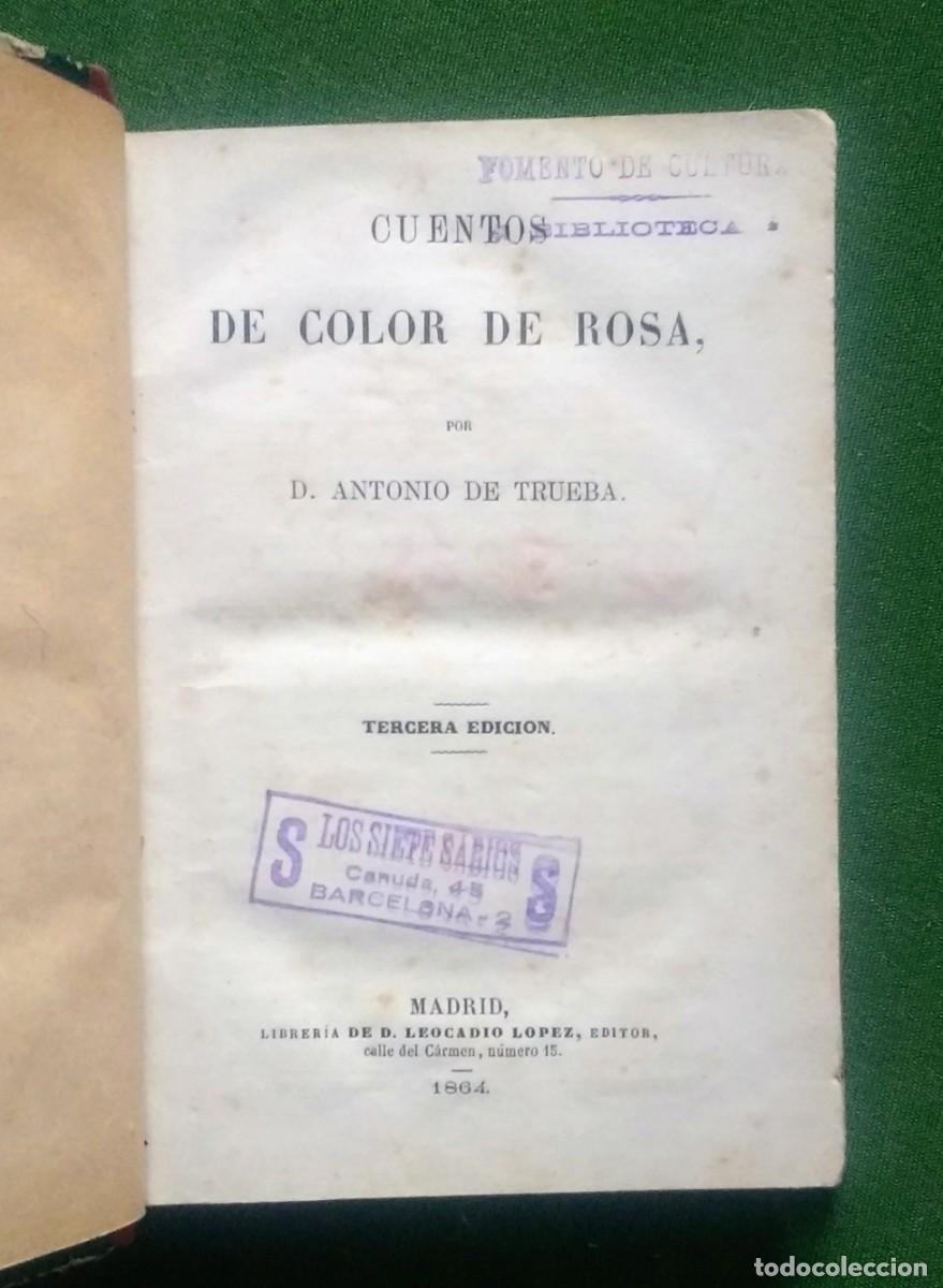 Libros antiguos: CUENTOS DE COLOR DE ROSA - ANTONIO DE TRUEBA - 1864 - Foto 3