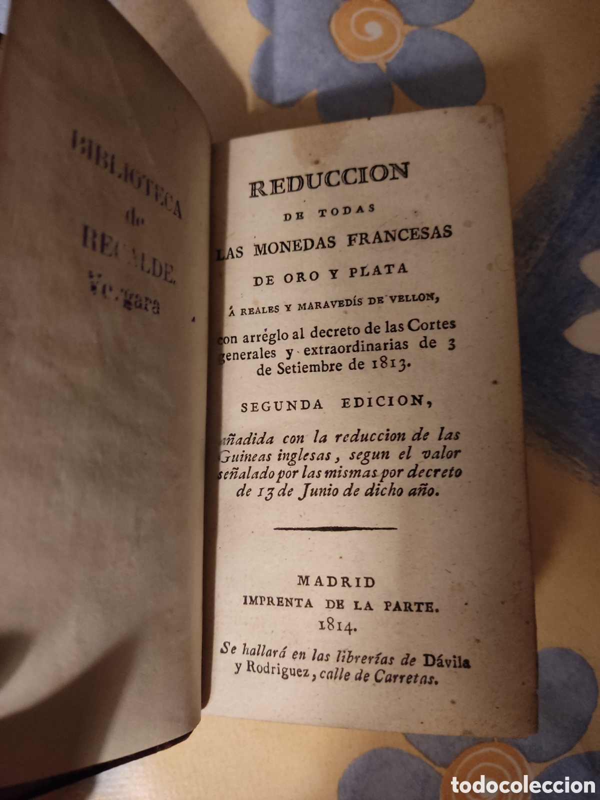 Old books: 1814 monedas oro plata, 1804 almacen frutos literarios,